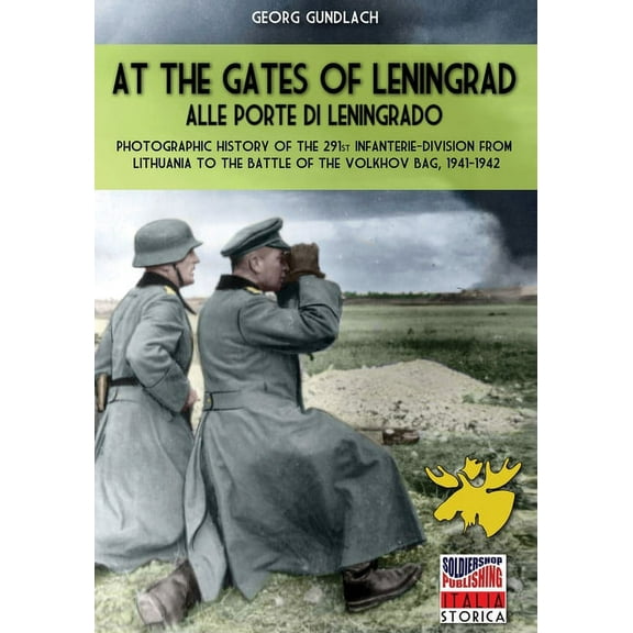 Italia Storica At the gates of Leningrad - Alle porte di Leningrado, Book 68, (Paperback)