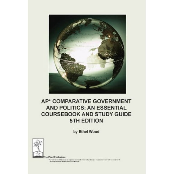 Pre-Owned AP Comparative Government and Politics: An Essential Coursebook and Study Guide, 5th ed. Paperback