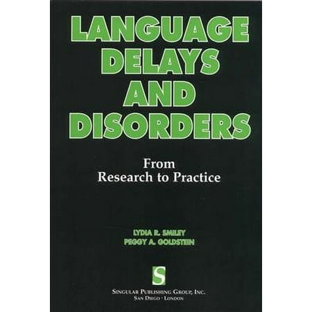 UPC: 9781565936942 | Language Delays and Disorders: From Research to Practice 1st Edition