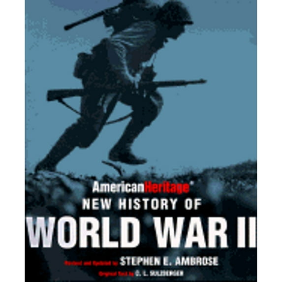 Pre-Owned The American Heritage New History of WWII (Hardcover) 0670874744 9780670874743