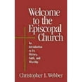 thumbnail image 2 of Welcome to Welcome to the Episcopal Church: An Introduction to Its History, Faith, and Worship, (Paperback), 2 of 2