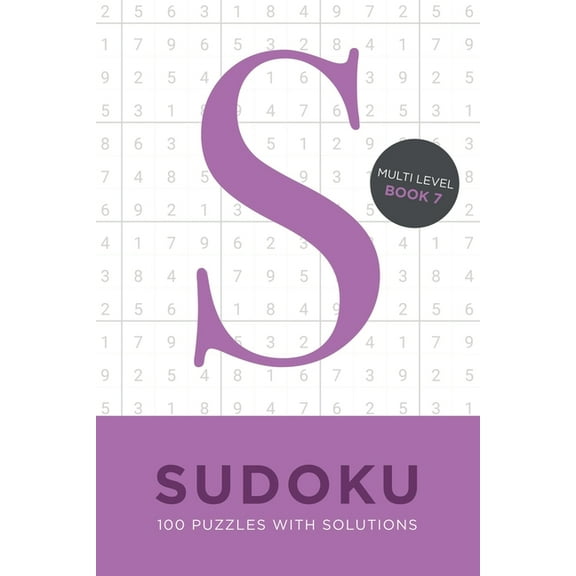 Multi: Sudoku 100 Puzzles with Solutions. Multi Level Book 7: Problem solving mathematical travel size brain teaser book - ideal gift (Paperback)(Large Print)