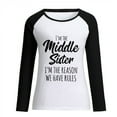 thumbnail image 4 of Honeeladyy Sales Online I'm The Middle Sister I'm The Reason We Have Rules Women Funny Printed Sweatshirts for Autumn And Winter Long Sleeve Blouse, 4 of 4