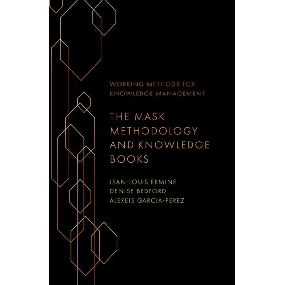 Working Methods for Knowledge Management The Mask Methodology and Knowledge Books, (Hardcover)