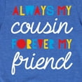 thumbnail image 3 of Instant Message - Always My Cousin - Toddler And Youth Short Sleeve Graphic T-Shirt, 3 of 6