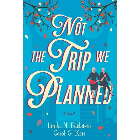 Not the Trip We Planned, (Paperback)