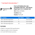 thumbnail image 2 of Front Left Stabilizer Bar Link - Compatible with 2018 - 2022 Nissan Rogue Sport 2.0L 4-Cylinder GAS 2019 2020 2021, 2 of 2