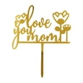 thumbnail image 3 of Mother's Day Cake Topper Set, Acrylic Gold Rose Flower Love You Mom Cake Decor for Mom Birthday Party, 5.51"×4.33" 4PCS(Multicolor), 3 of 9