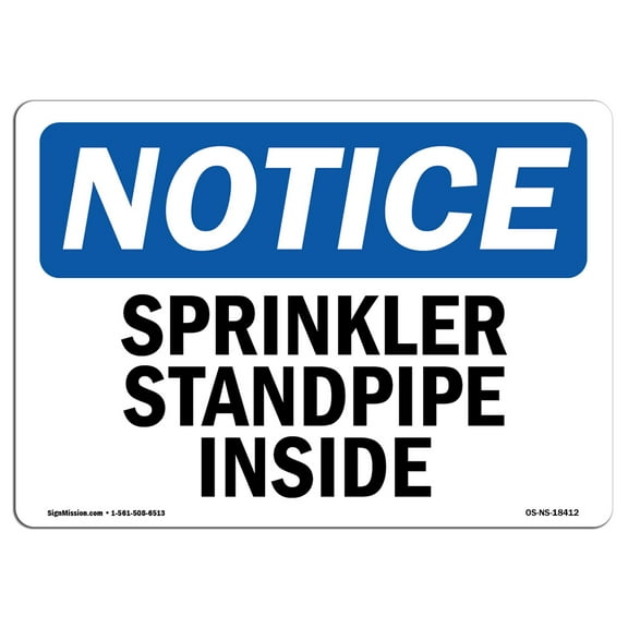 OSHA Notice Sign - Sprinkler Standpipe Inside | Decal | Protect Your Business, Construction Site, Warehouse & Shop Area |  Made in the USA