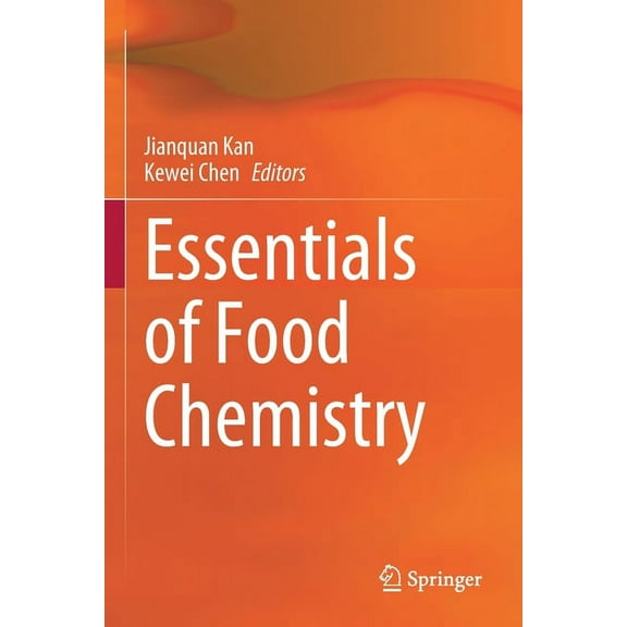 Essentials of Food Chemistry, (Paperback)