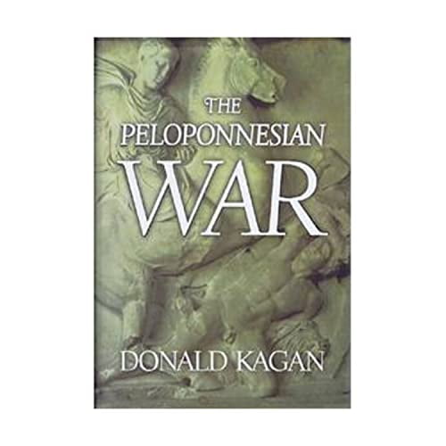 Pre-Owned The Peloponnesian War, by Donald Kagan, Hardcover, History, English