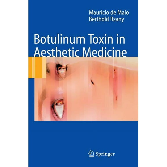 Botulinum Toxin in Aesthetic Medicine, (Hardcover)