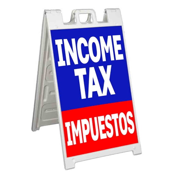 Income Tax Impuestos (24" X 36") Standard A-Frame Signicade, Includes Decal Applied To Stand