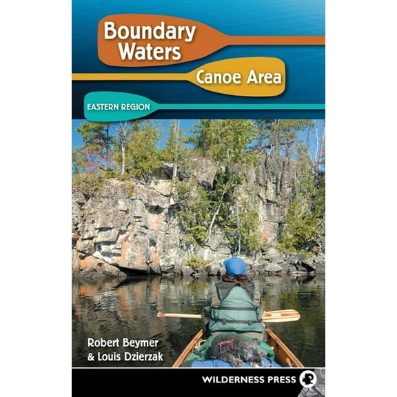 Boundary Waters Canoe Area: Eastern Region, (Hardcover)