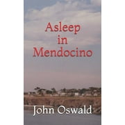 Asleep in Mendocino (Paperback)