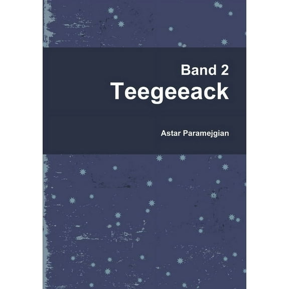 Band 2: Teegeeack, (Paperback)