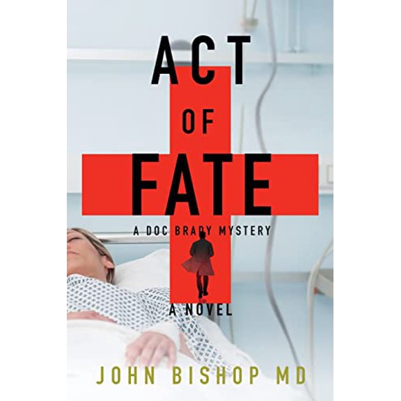 Pre-Owned Act of Fate: A Medical Thriller (Paperback) 1734251190 9781734251197