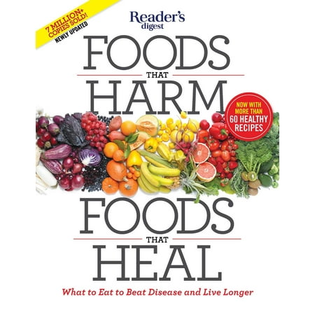 Foods That Harm, Foods That Heal : What to Eat to Beat Disease and Live (Best Foods To Beat Depression)