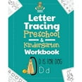 thumbnail image 1 of Pre-Owned Letter Tracing Preschool & Kindergarten Workbook: Learning Letters 101 - Educational Handwriting Workbooks for Boys and Girls Age 2, 3, 4, and 5 Years (Paperback) 194500682X 9781945006821, 1 of 1