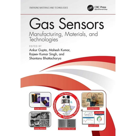 Emerging Materials and Technologies Gas Sensors: Manufacturing, Materials, and Technologies, (Hardcover)