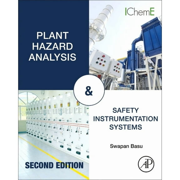 Plant Hazard Analysis and Safety Instrumentation Systems, (Paperback)