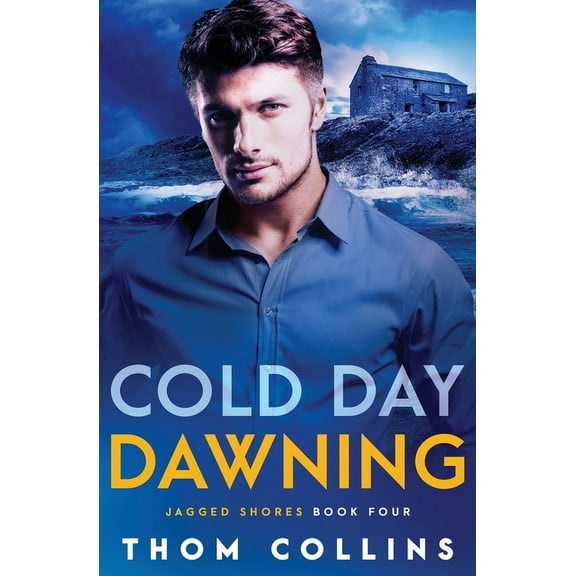 Jagged Shores: Cold Day Dawning (Paperback)