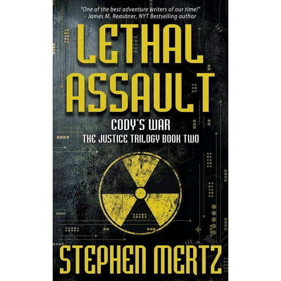 Cody's War Lethal Assault: An Adventure Series, Book 7, (Paperback)