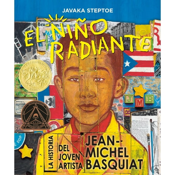 El NiÃ±o Radiante (Radiant Child): La Historia del Joven Artista Jean-Michel Basquiat (Ganador de la Medalla Randolph Cal, (Paperback)