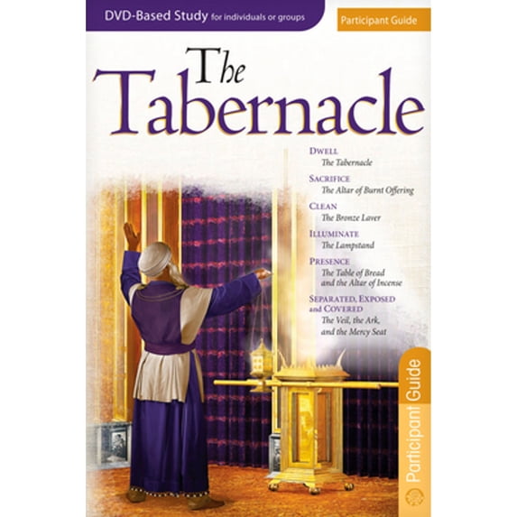 Pre-Owned The Tabernacle Participant Guide (Paperback) 1596366400 9781596366404