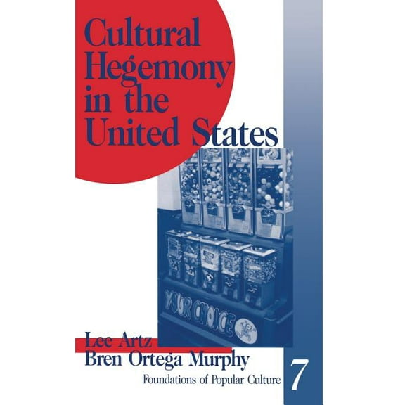 Feminist Perspective on Communication Cultural Hegemony in the United States, Book 7, (Hardcover)