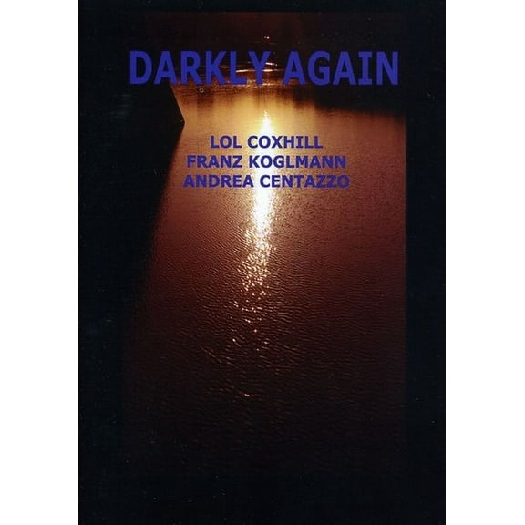 Andrea Centazzo Ensemble - Darkly Again - Music & Performance - CD