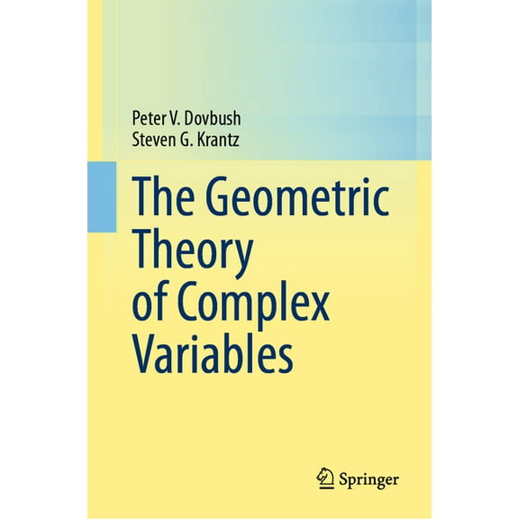 The Geometric Theory of Complex Variables, (Hardcover)