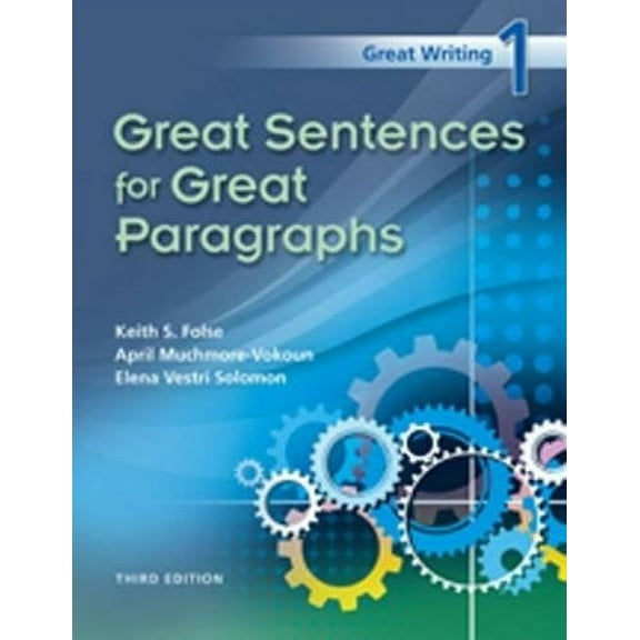 Pre-Owned Great Sentences for Great Paragraphs (Paperback) 142404989X 9781424049899