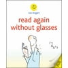 Read Again Without Glasses, Used [Paperback]
