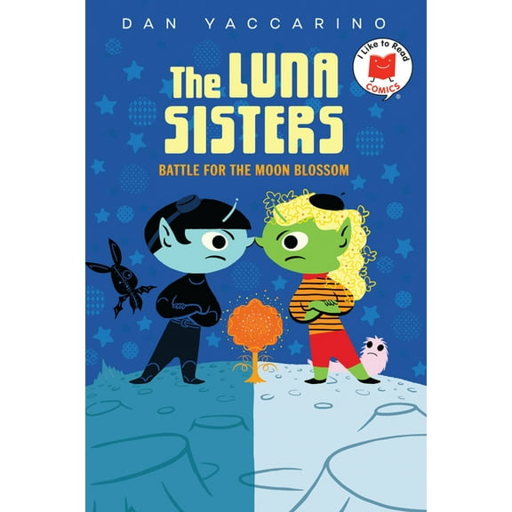 I Like to Read Comics The Luna Sisters Battle for the Moon Blossom, (Paperback)