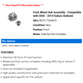 thumbnail image 2 of Front Wheel Hub Assembly - Compatible with 2005 - 2014 Subaru Outback 2006 2007 2008 2009 2010 2011 2012 2013, 2 of 2