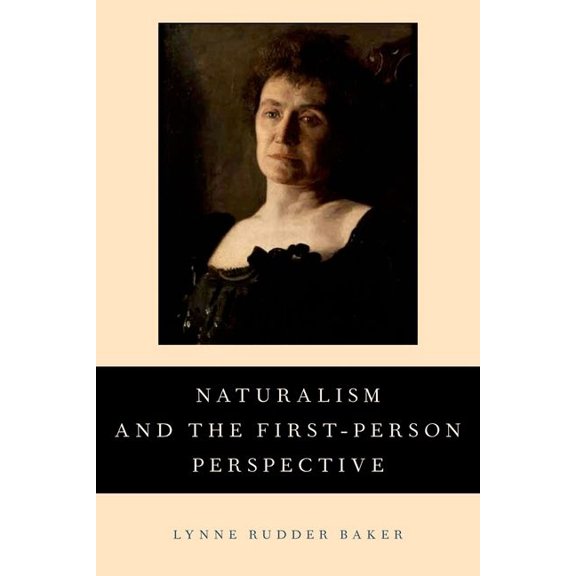 Naturalism and the First-Person Perspective, (Paperback)