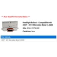 thumbnail image 2 of Headlight Ballast - Compatible with 2007 - 2011 Mercedes-Benz CLS550 2008 2009 2010, 2 of 2
