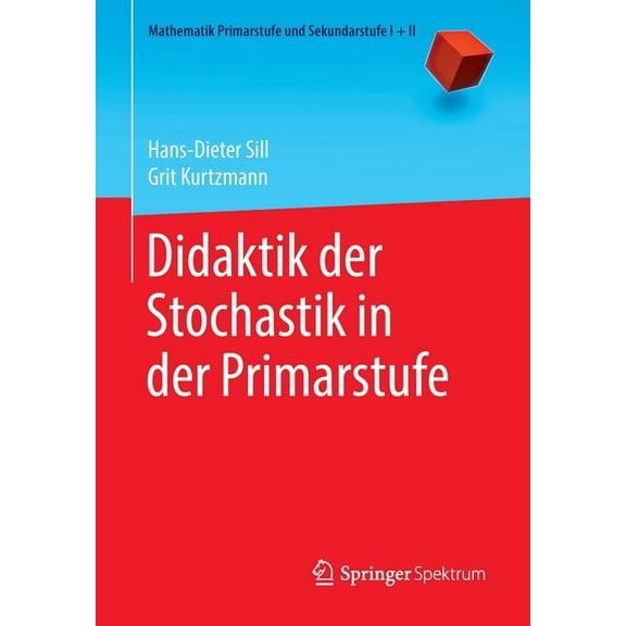 Mathematik Primarstufe Und Sekundarstufe Didaktik Der Stochastik in Der Primarstufe, (Paperback)