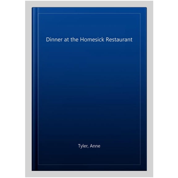 Pre-Owned Dinner at the Homesick Restaurant (Paperback) 0099916401 9780099916406