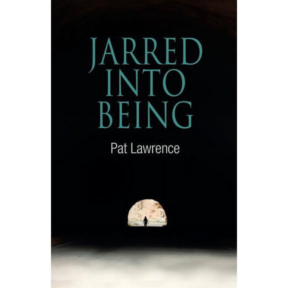 Jarred Into Being, (Paperback)