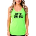 thumbnail image 2 of Hit The Dang Ball Tank Top for Women & Teens Trendy Baseball Sleeveless Tee Neon Green Tank Top X-Large, 2 of 4