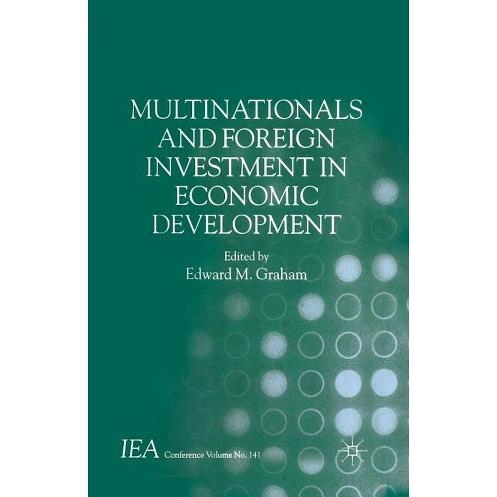 International Economic Association Multinationals and Foreign