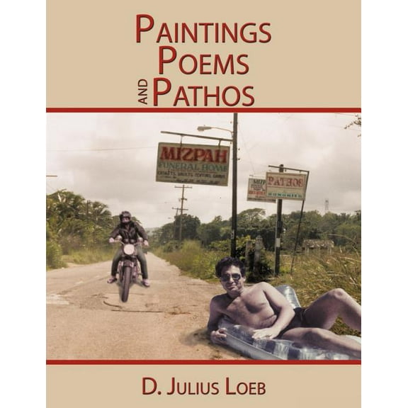 Paintings Poems and Pathos