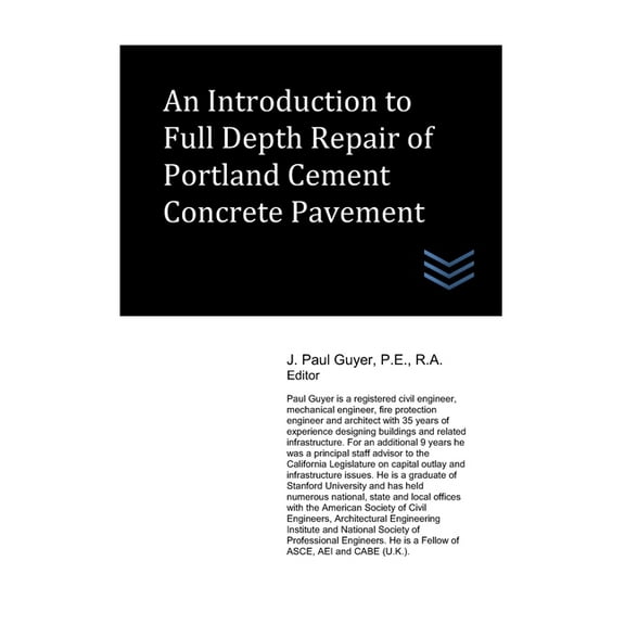 Street and Highway Engineering: An Introduction to Full Depth Repair of Portland Cement Concrete Pavement (Paperback)
