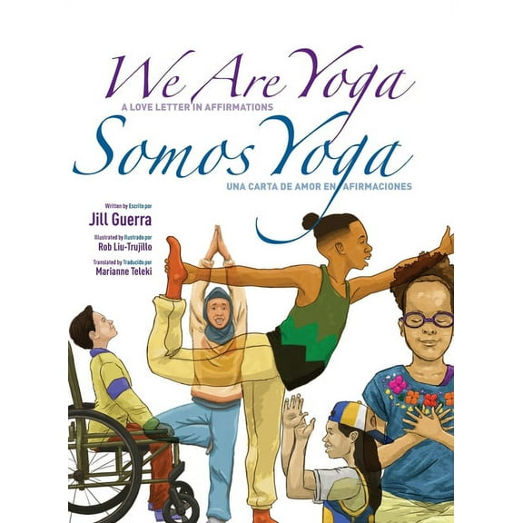We Are Yoga/Somos Yoga, (Hardcover)