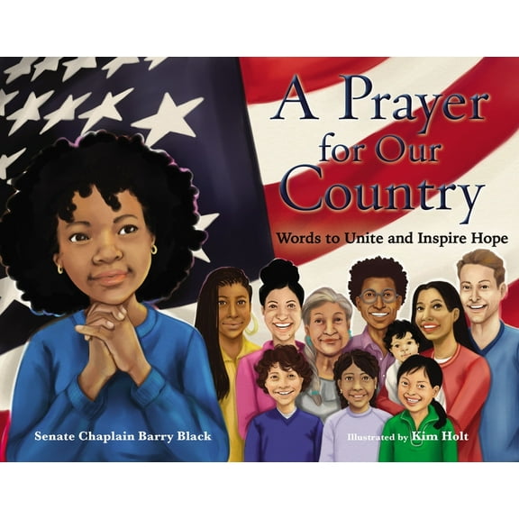 A Prayer for Our Country: Words to Unite and Inspire Hope, (Hardcover)
