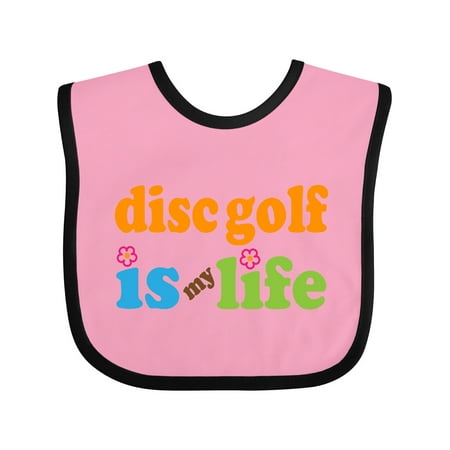 

Inktastic Disc Golf is My Life Gift Baby Boy or Baby Girl Bib