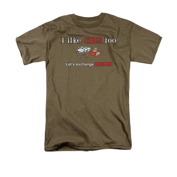 I Like Cats Too: Let's Exchange Recipes Funny Saying Adult T-Shirt