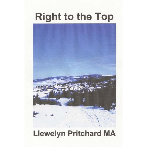 Right to the Top, (Paperback)